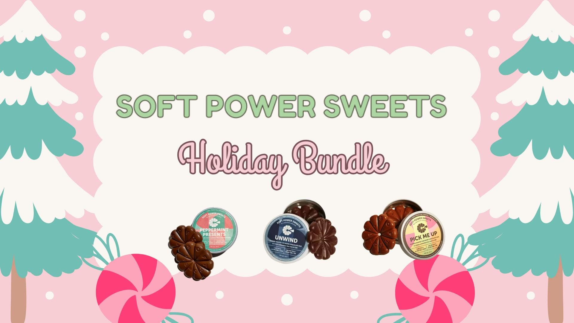 Soft Power Sweets Holiday Bundle